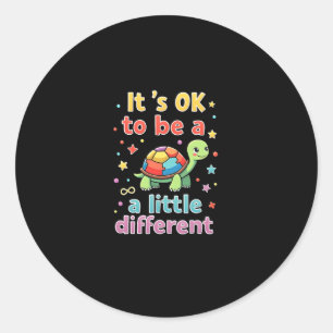 Autism Awareness It's Ok To Be A Little Different  Classic Round Sticker