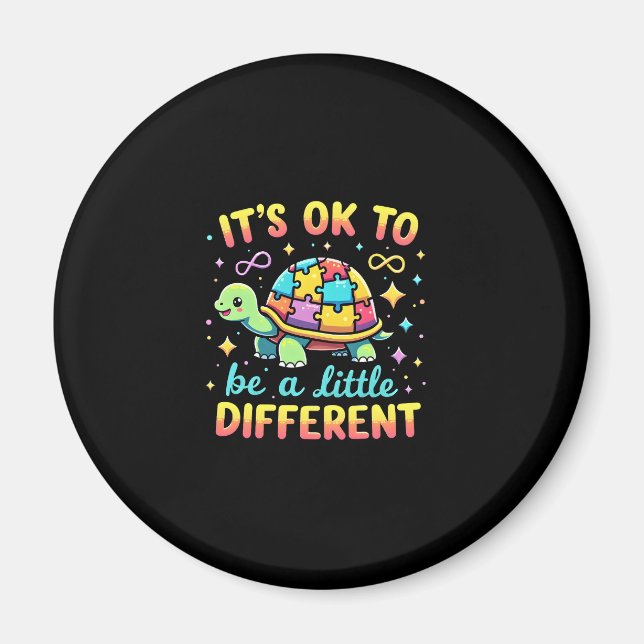 Autism Awareness It's Ok To Be A Little Different  Magnet (Front)