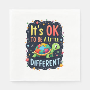 Autism Awareness It's Ok To Be A Little Different  Napkin