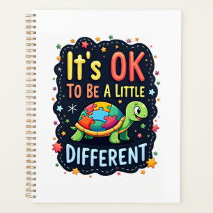 Autism Awareness It's Ok To Be A Little Different Planner