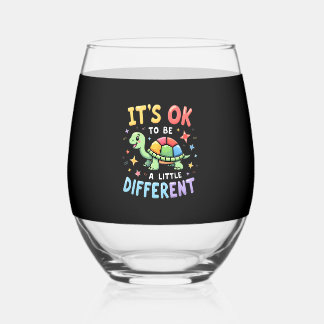 Autism Awareness It's Ok To Be A Little Different  Stemless Wine Glass