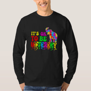 Autism Awareness It's Ok To Be A Little Different T-Shirt