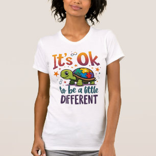 Autism Awareness It's Ok To Be A Little Different T-Shirt