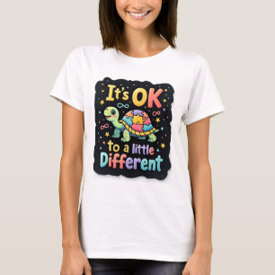 Autism Awareness It's Ok To Be A Little Different T-Shirt