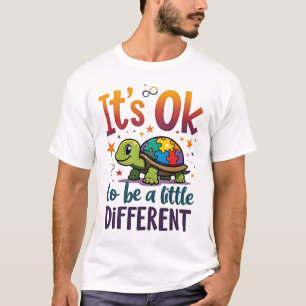 Autism Awareness It's Ok To Be A Little Different T-Shirt