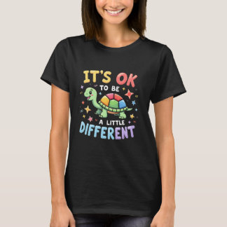Autism Awareness It's Ok To Be A Little Different  T-Shirt