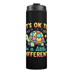 Autism Awareness It's Ok To Be A Little Different Thermal Tumbler