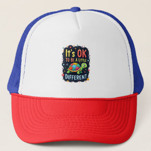 Autism Awareness It's Ok To Be A Little Different  Trucker Hat