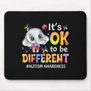 Autism Awareness It's Ok To Be Different Elephant Mouse Pad