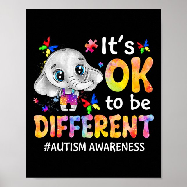 Autism Awareness It's Ok To Be Different Elephant  Poster (Front)