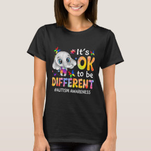 Autism Awareness It's Ok To Be Different Elephant T-Shirt
