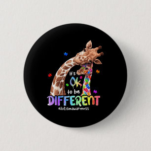 Autism Awareness Its Ok To Be Different Giraffe Wo 6 Cm Round Badge
