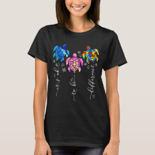 Autism Awareness Its Ok To Be Different Sea Turtle T-Shirt