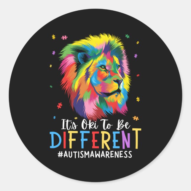 Autism Awareness It'S Oki To Be Different Lion Classic Round Sticker (Front)