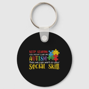 Autism Awareness - Keep Staring Autistic Kids Awar Key Ring