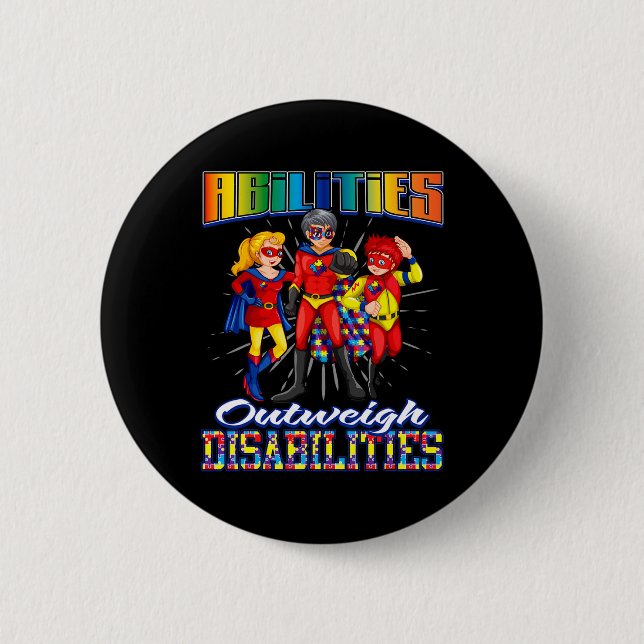 Autism Awareness Kids Abilities Outweigh Disabilit 6 Cm Round Badge (Front)