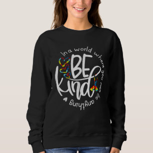 Autism Awareness Kindness Ribbon Heart  1 Sweatshirt