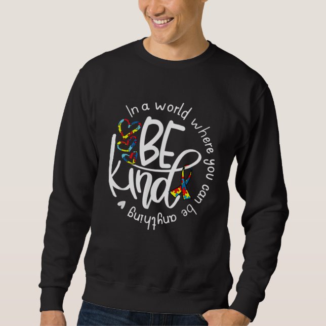 Autism Awareness Kindness Ribbon Heart  1 Sweatshirt (Front)