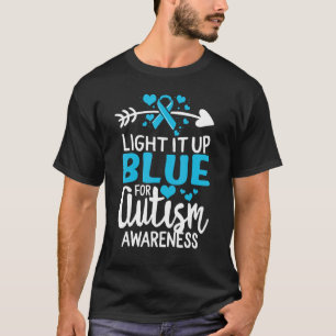 Autism Awareness Light It Up Blue For Autism Mum T-Shirt