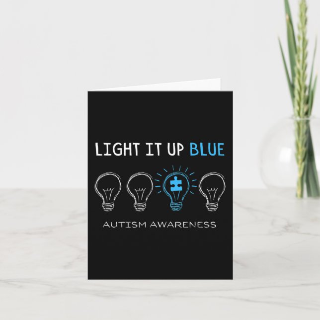 Autism Awareness Light It Up Blue Men Women Kid To Card (Front)