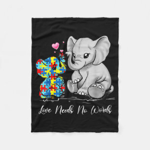 Autism Awareness Love Needs No Words Elephant Supp Fleece Blanket