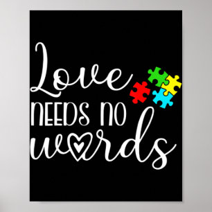 Autism Awareness Love Needs No Words Kids Women Be Poster