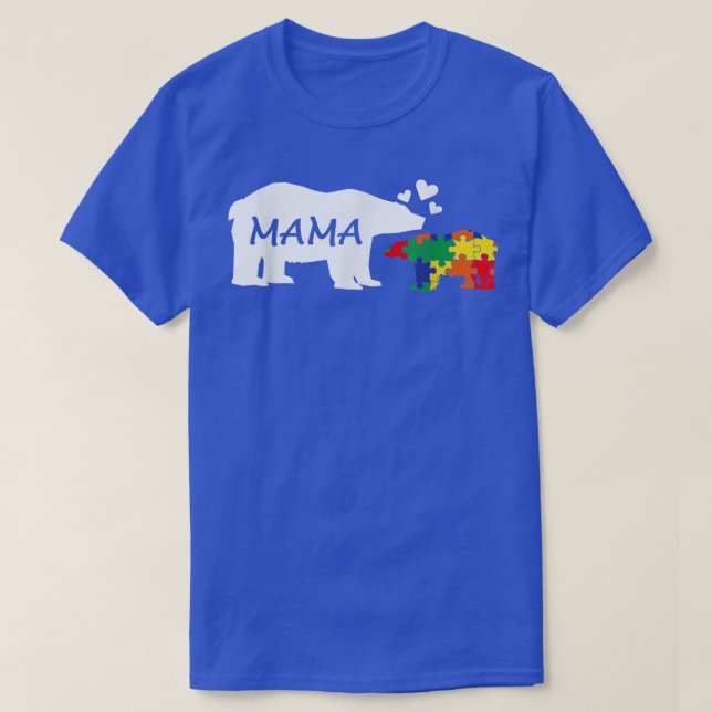 Autism Awareness Mama Bear Puzzle Piece Autistic M T-Shirt (Design Front)