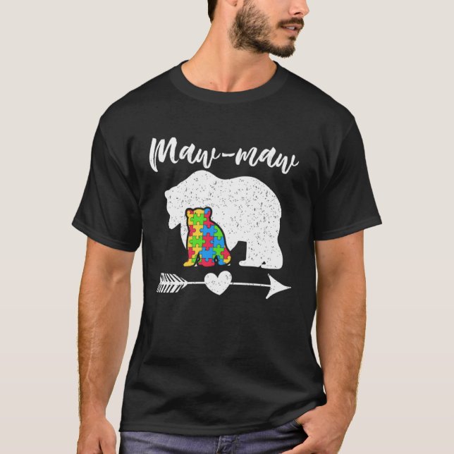 Autism Awareness Maw Maw Bear Support Autistic Par T-Shirt (Front)