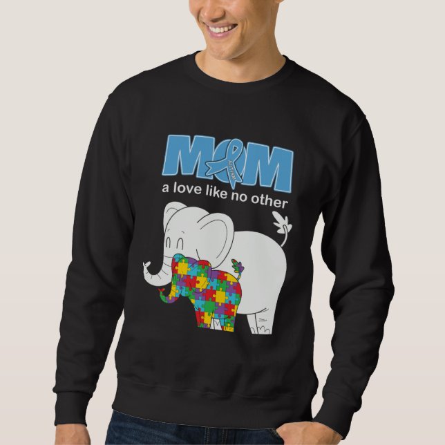 Autism Awareness Mom Love Proud Autistic Son Daugh Sweatshirt (Front)