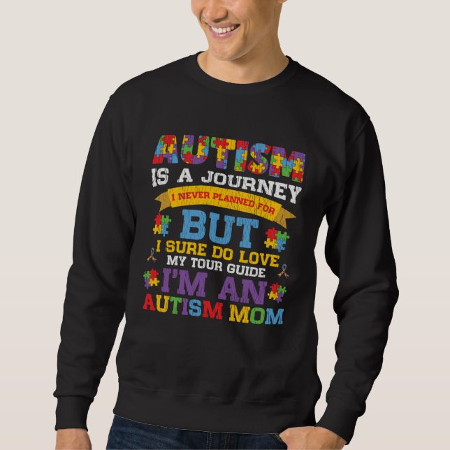 Autism Awareness Mom Proud Autistic Son Daughter A Sweatshirt (Front)