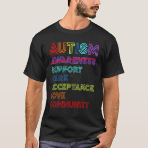 Autism Awareness Month Autistic Support Care Love T-Shirt