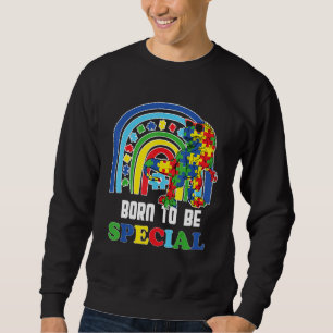 Autism Awareness Month Dinosaur Born Special Toddl Sweatshirt