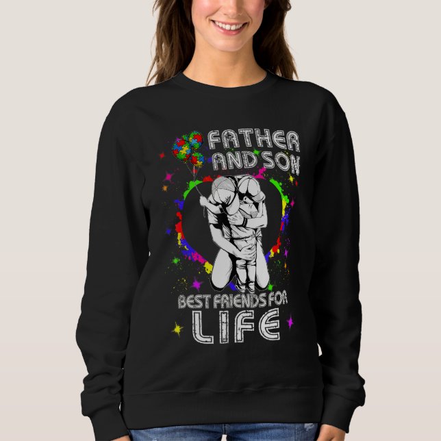 Autism Awareness Month Father And Son Best Friends Sweatshirt (Front)