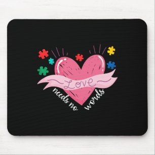 Autism Awareness Month Valentine Day Love Needs No Mouse Pad