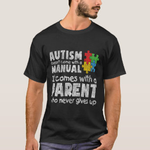 Autism Awareness Mum Dad Parents Autistic Kids Awa T-Shirt