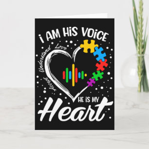 Autism Awareness Mum I Am His Voice He Is My Hear Card