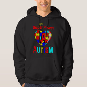 Autism Awareness My Super Power Autism Hoodie