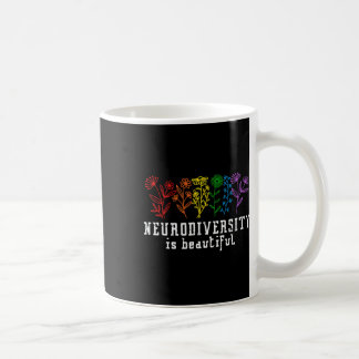 Autism Awareness Neurodiversity Is Beautiful ADHD  Coffee Mug