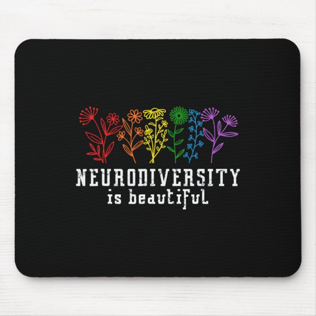 Autism Awareness Neurodiversity Is Beautiful ADHD  Mouse Pad (Front)