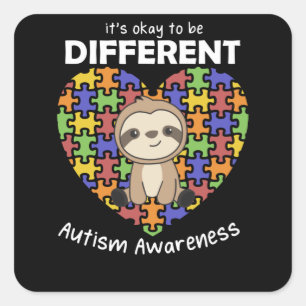 Autism Awareness Okay Differently To His Sloth Square Sticker