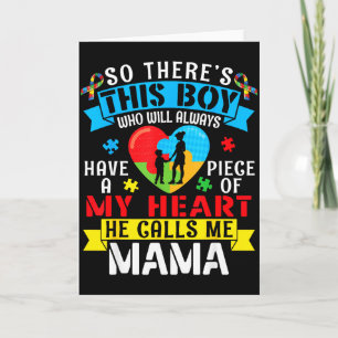 Autism Awareness Piece Of My Heart Boy Calls Me Ma Card
