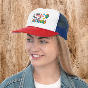 Autism Awareness Please Be Patient I Have Autism Trucker Hat
