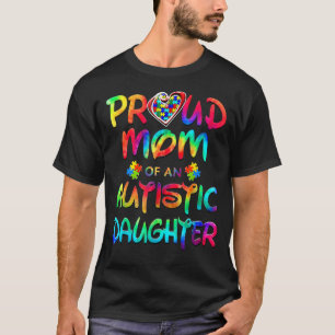 Autism Awareness Proud Mum Autistic Daughter T-Shirt