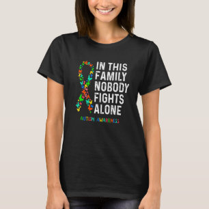 Autism Awareness Puzzle In This Family Nobody Figh T-Shirt