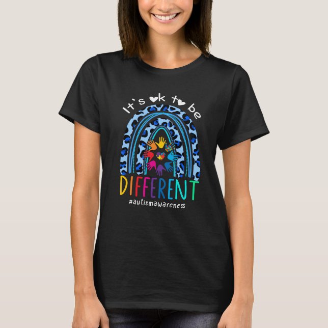 Autism Awareness Rainbow Women Kid Its Ok To Be Di T-Shirt (Front)