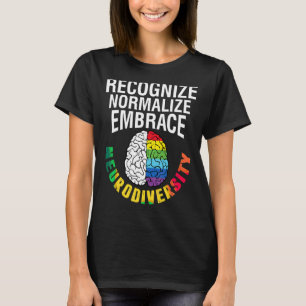 Autism Awareness Recognise Normalise Embrace Neuro T-Shirt