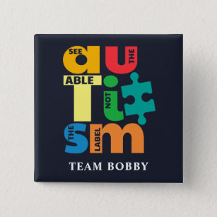 Autism Awareness See The Able Not the Label 15 Cm Square Badge