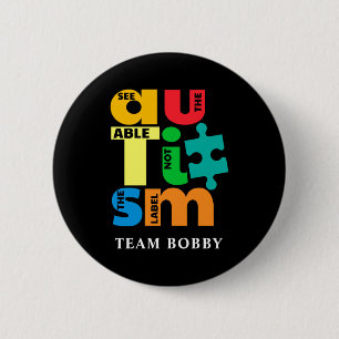Autism Awareness See The Able Not The Label T Shir 6 Cm Round Badge