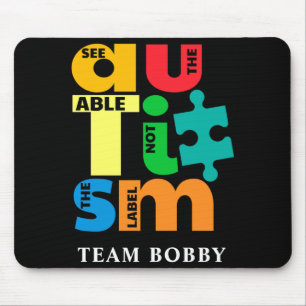 Autism Awareness See The Able Not The Label T Shir Mouse Pad