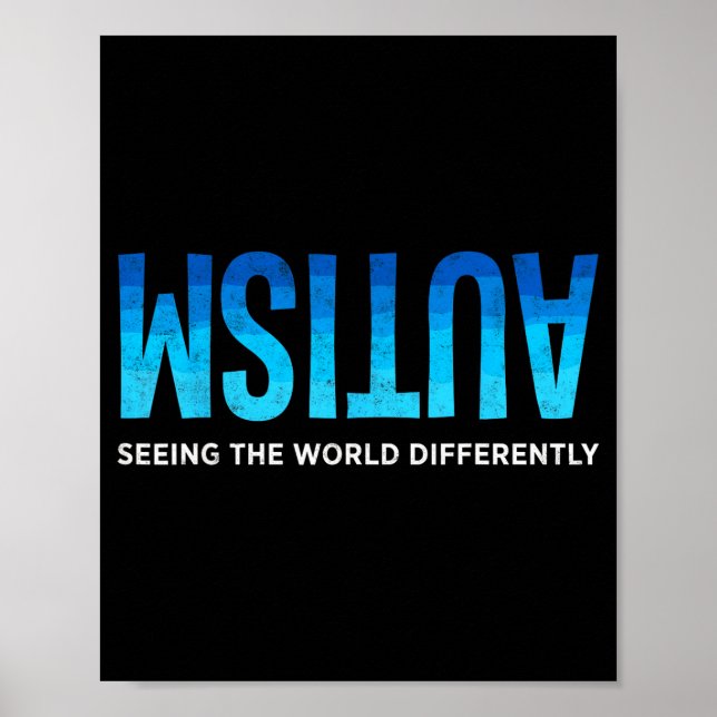 Autism awareness seeing the world differently poster (Front)